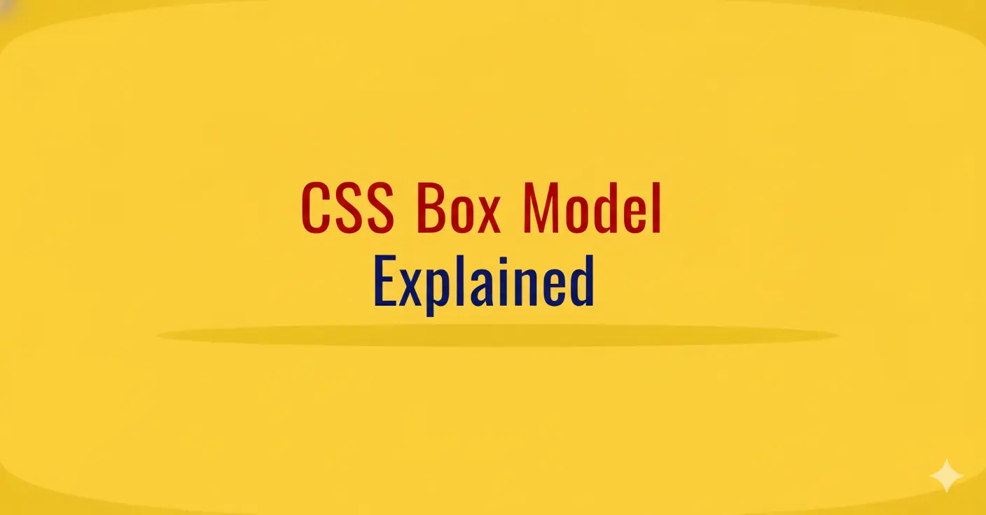 CSS Box Model Explained